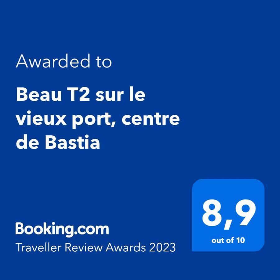 Апартаменты Beau T2 Sur Le Vieux Port, Centre De Bastia Бастия Экстерьер фото